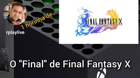 O Final De Final Fantasy X Aether Xbox Sx K Fps Para Se