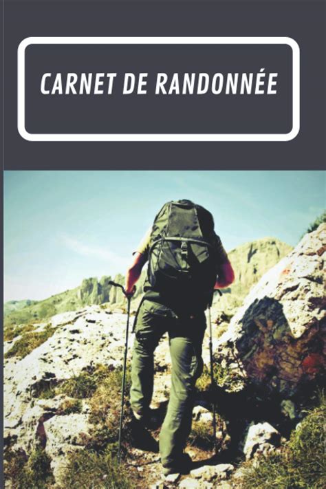 Carnet De Randonn E Carnet De Randonn Es Remplir Avec Journal