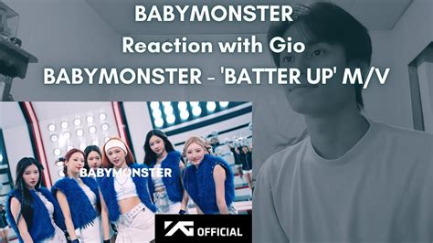 Babymonster Reaction With Gio Babymonster Batter Up M V Youtube