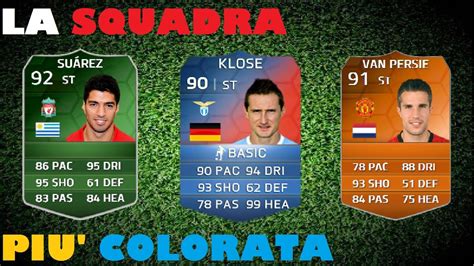 LA SQUADRA PIU COLORATA DI FIFA 14 ULTIMATE TEAM YouTube