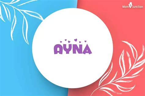 Ayna Baby Name: Meaning, Origin, Popularity