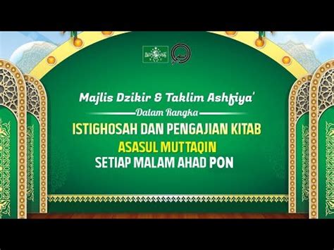 Live Kegiatan Rutin Majlis Dzikir Dan Taklim Ashfiya Setiap Malam