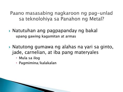 Ano Ang Mga Pag Unlad Sa Panahon Ng Metal