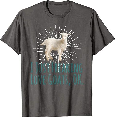 Mens I Just Freaking Love Goats Ok Funny Goat Lovers T Shirt Tee Small