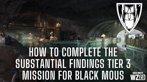 How To Complete The SUBSTANTIAL FINDINGS Tier 3 Mission For Black Mous