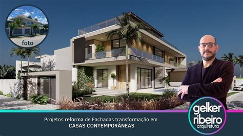 Fachada Estilo Gelker Retrofit Reforma Fachadadecasa