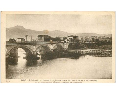 Carte Postale Ancienne Hendaye Pont Chemin De Fer Et Tramway