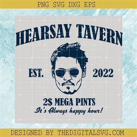 Hearsay Tavern Est 2022 SVG, Johnny Deep SVG, 2022 Mega Pint SVG