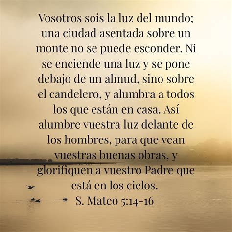 S Mateo 5 14 16 Palabra de vida Frases de la biblia Feliz día de la