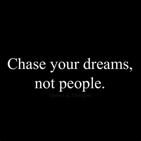 Quotes About Not Chasing People Quotesgram