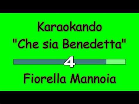 Karaoke Italiano Che Sia Benedetta Fiorella Mannoia Testo YouTube