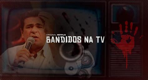 ‘bandidos Na Tv Pode Ganhar Grande Prêmio Do Cinema Brasileiro Como