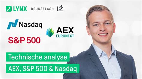 Technische Analyse Aex S P Nasdaq Lynx Beursflash Youtube