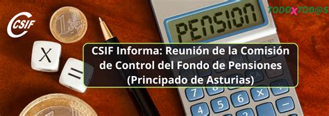 Csif Csif Informa Reuni N De La Comisi N De Control Del Fondo De