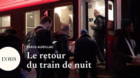 Paris Aurillac le train de nuit est de retour Vidéo Dailymotion