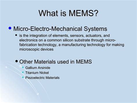 Micro Electro Mechanical Systems Mems Ppt