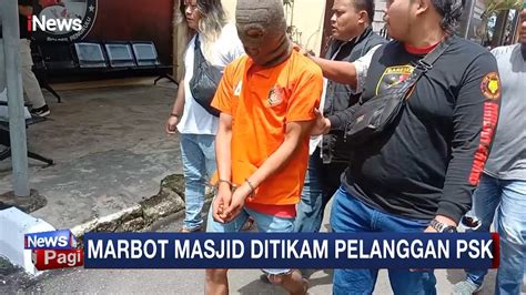 Dinasehati Agar Tak Maksiat Pelanggan PSK Tusuk Marbot Masjid