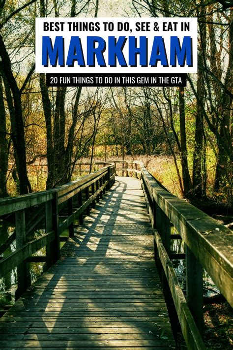 Best Things To Do In Markham