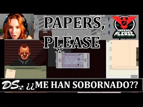 PAPERS PLEASE GAMEPLAY ESPAÑOL TRILOGIA 1º Parte YouTube