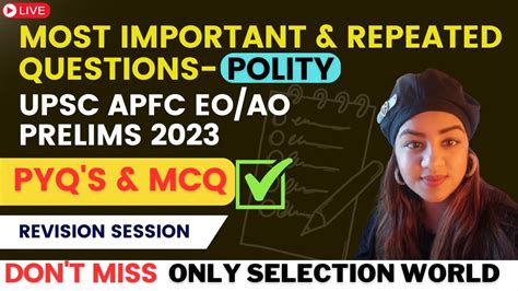 Most Important Polity Mcq S Revision Session Upsc Apfc Eo Ao Prelims