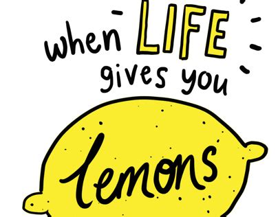 When Life Gives You Lemons On Behance