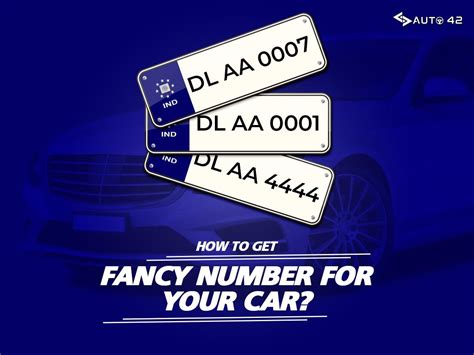 Fancy Number Plate Get Your Favorite Number On Your Car