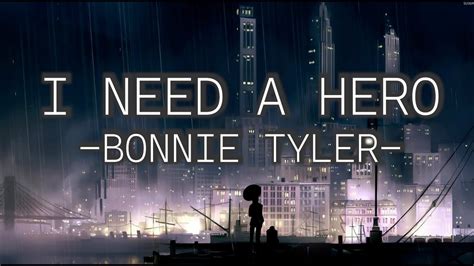 BONNIE TYLER - I NEED A HERO (LYRICS) - YouTube