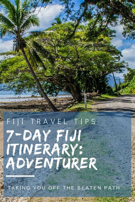 7 Day Fiji Itinerary Ultimate Adventurer Travel Tips Fiji Travel