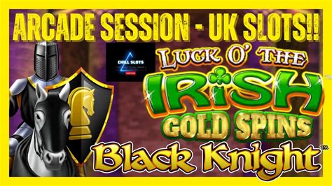 Arcade UK FOBT Slots Black Knight Luck O The Irish Gold Spins