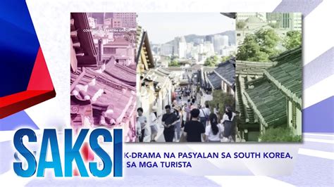 Saksi Recap Mala K Drama Na Pasyalan Sa South Korea Patok