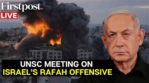 Live Israel Hamas War Us Calls Unsc Resolution On Israel S Rafah