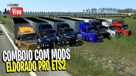 Live Ets Comboio Mods Brasileiros Mapa Eldorado Pro Euro Truck