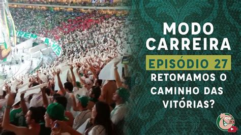 Modo Carreira Palmeiras Cl Ssico Contra O Santos E S Da