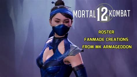 Mortal Kombat 12 Roster Fanmade Concept Creations From Mk Armageddon K A F By Kitanakahnx Youtube