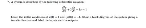 Solved A System Is Described By The Following Differential Chegg