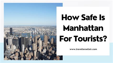 Is Manhattan Safe For Tourists In 2024