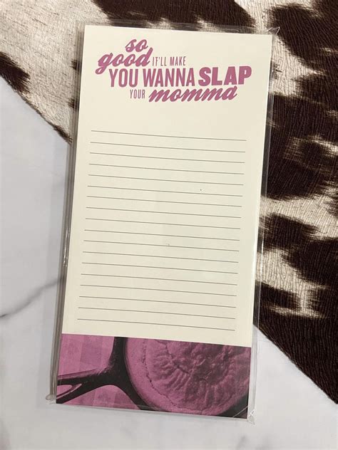 Slap Your Momma Notepad Deer Creek Mercantile