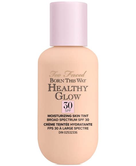 Too Faced Born This Way Healthy Glow Moisturizing Skin Tint Spf 30 Macys