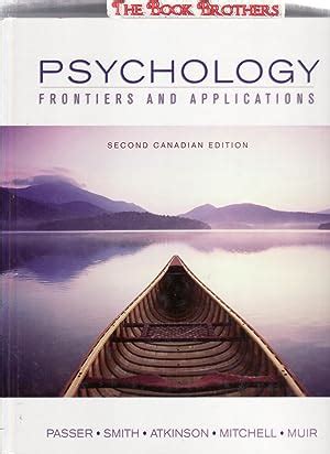 Psychology Frontiers Applications Second By Passer Michael AbeBooks