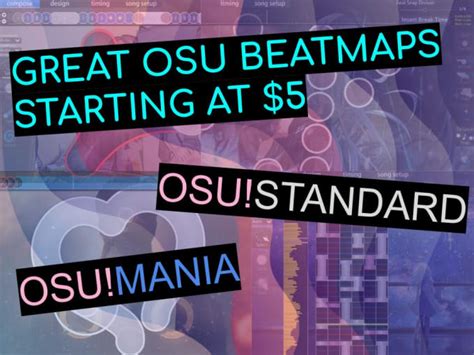 Create an osu beatmap in either osu standard or osu mania by Burwicer ...