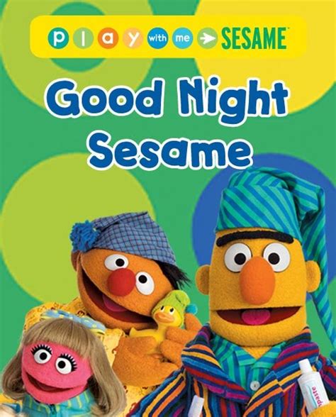 Play With Me Sesame - Good Night Sesame