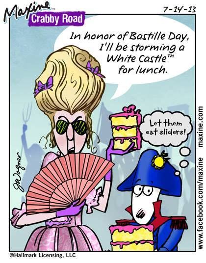 Pin By Barb Triplett Brown On Crabby Road Maxine Happy Bastille Day