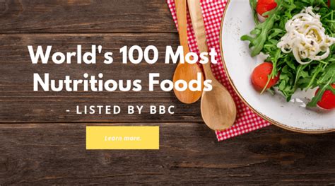 Bbc Lists The Worlds 100 Most Nutritious Foods Which Is Your Fav