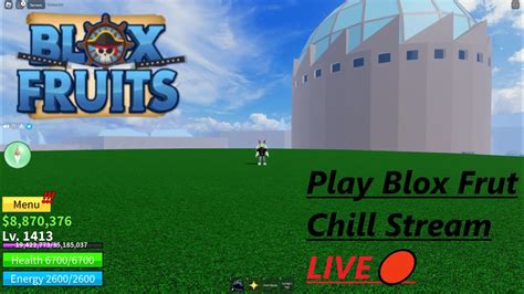 LIVE Blox Frut GRIND LVL Khmer ROBLOX Stream Chill YouTube