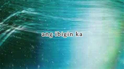 Pangarap Ko Ang Ibigin Ka By Morissette Amon Lyrics Youtube