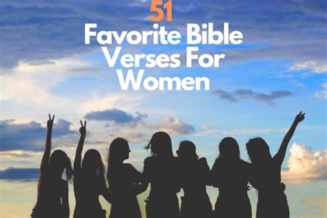 51 Favorite Bible Verses For Women Bible Verses Of The Day