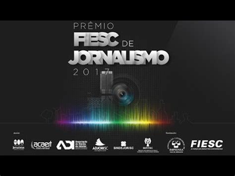 Pr Mio Fiesc De Jornalismo Youtube