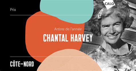 Chantal Harvey Re Oit Le Prix Du Calq Artiste De Lann E Sur La C Te