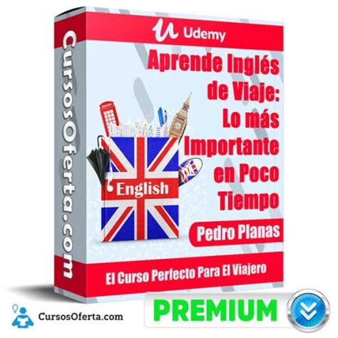 Aprende Ingl S De Viaje Lo M S Importante En Poco Tiempo Udemy