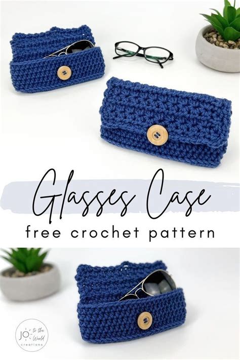 Crochet Glasses Case Free Pattern Jo To The World Creations